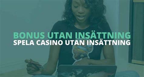 casino bonus utan insattning